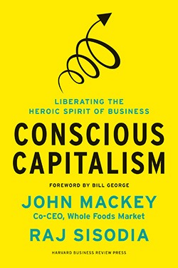 Conscious Capitalism: A Book Review